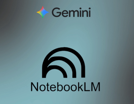 Gemini & NotebookLM